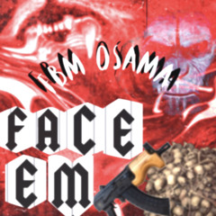 fbm osama ( FACE EM )