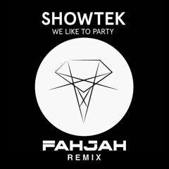 Showtek - We Like To Party (Fahjah Remix)