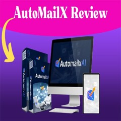 AutoMailX Ai Review And Bonus: Revolutionize Your Campaigns with AI Precision