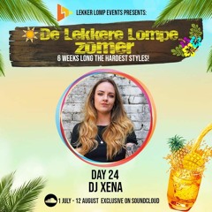 De Lekkere Lompe Zomer Day 24 - Dj Xena