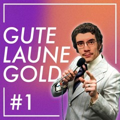 Gute Laune Gold #1: Schlager WTF? - Max Kinski - 01.08.2024