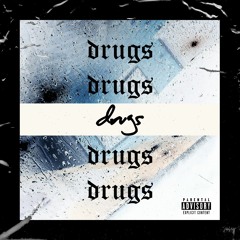 drugs (prod. swan + jt fritz)