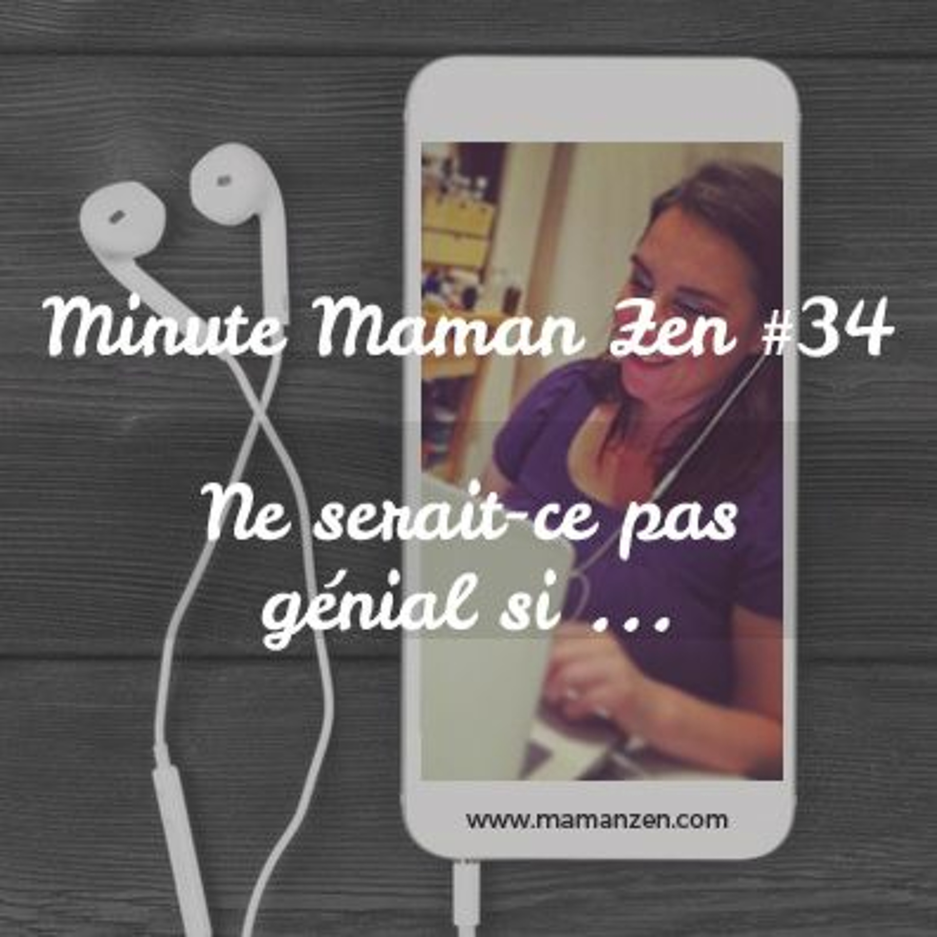 Minute Maman Zen