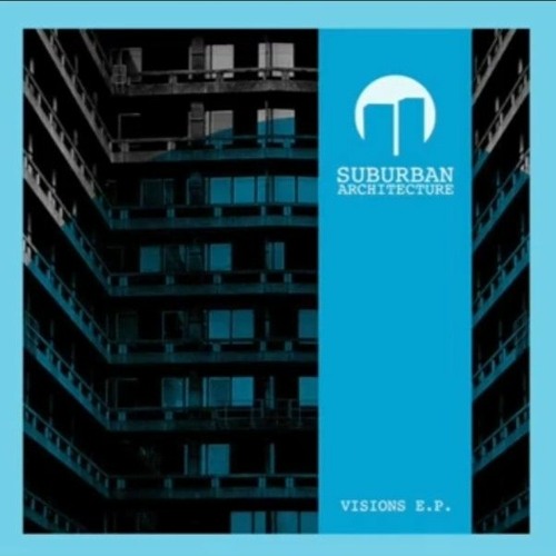 Suburban Architecture - Visions 96 (Visions EP) [Drum & Bass]