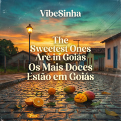 Sweetest Ones in Brazil