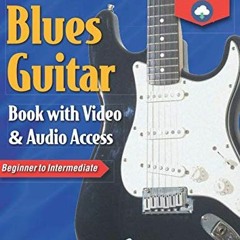 [Access] EPUB 📗 Introduction to Blues Guitar Book with Video & Audio Access by  Pete