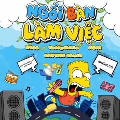 NGỒI BÀN LÀM VIỆC - Rtee x TeddyChilla x KOHI (DATWEE Remix)