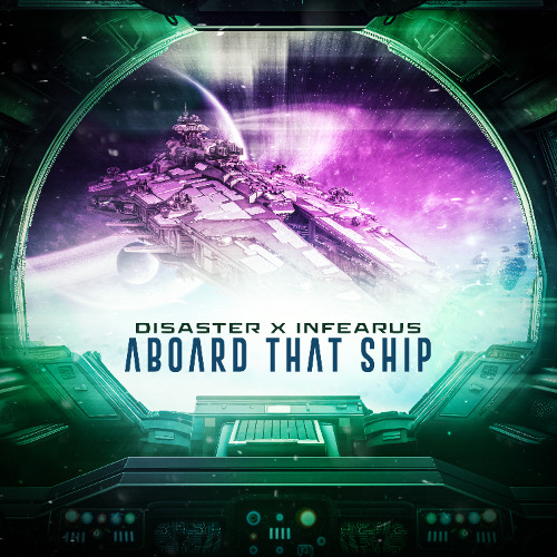 Disaster x Infearus - Aboard That Ship