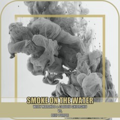 wiLLy Marando & Claudiu Ghiorghiu vs. Deep Purple - Smoke On The Water