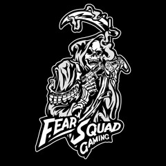 Fear Squad Gaming Official Track