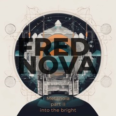 Metanoia II (into the bright)