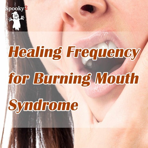 Healing Frequency for Burning Mouth Syndrome - Spooky2 Rife Frequency Healing