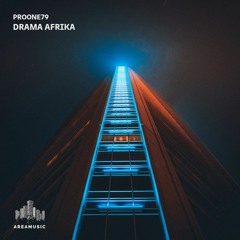 PREMIERE: ProOne79 - Drama Afrika [Area Music]