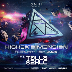 2025.02.15 Higher Dimension - DJ Wade Live In OMNI Nightclub
