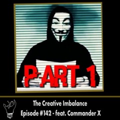 Episode 142 Feat Commander X (Leader of Anonymous)