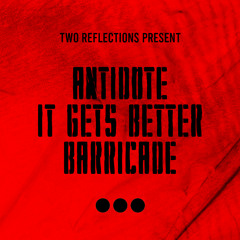 Antidote x It Gets Better x Barricade (Two Reflections Mashup).mp3