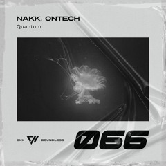 Nakk, Ontech - Quantum [Preview]