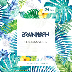 Brainwash Sessions Vol. 3