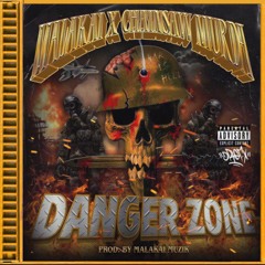 DANGER ZONE (FT. CHAINSAW MURDA)