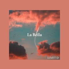 La Bèlla (Extended Mix)