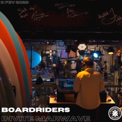 Marwave DJ SET @ Boardriders 03.02.2023