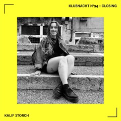Radikarlaaa @Kalif Storch Klubnacht N°94 Summer Closing