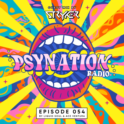 Stream Psy-Nation Radio #054 - incl. Stryker Mix [Ace Ventura & Liquid  Soul] by Psy-Nation Radio | Listen online for free on SoundCloud