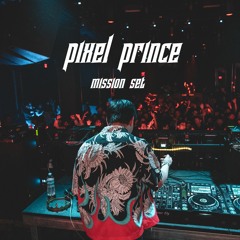 Pixel Prince Live at Mission