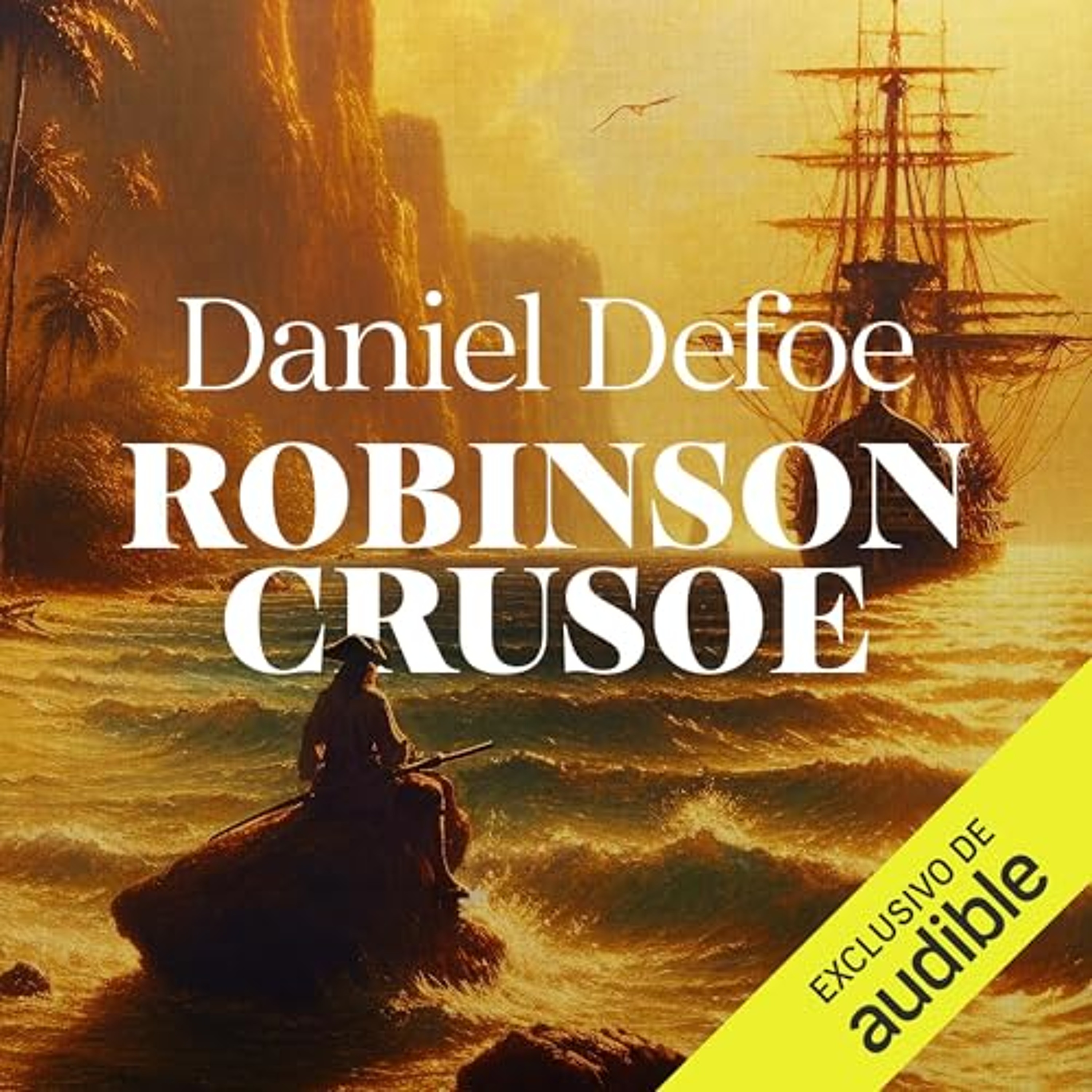 Robinson Crusoe (Audiolibro) | Prueba Gratis