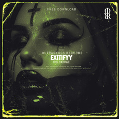 EXTIFYY - FEEL THE RAGE (OUTRAGEOUS REC)