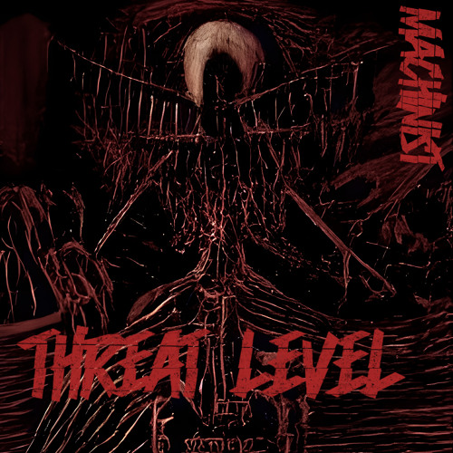 Machinist - Threat level (FREE DL)
