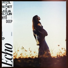RSCL, Repiet & Julia Kleijn - Echo (InTo Deep Remix)
