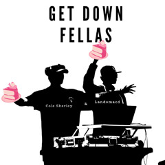 Get Down Fellas (Extended Mix)