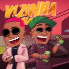Menor MC - Vizinha Chata Feat DJ MattD