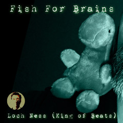 Loch Ness (King of Beats)