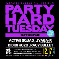 [LIVE AUDIO] 17.Dec.2024 ACTIVE SQUAD (TERRA×SUGI) PARTY HARD TUESDAY / TOKYO