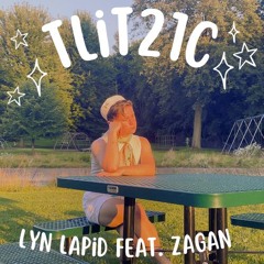 tlit21c feat. Zagan (unofficial)