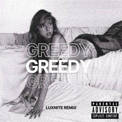 Tate McRae - Greedy (LuxNite Remix) (Extended Mix)