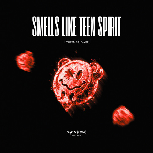 Stream Smells Like Teen Spirit by TRIP AND BASS Records | Listen