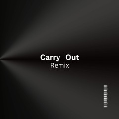 Carry Out Remix