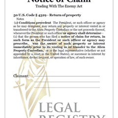 [GET] KINDLE 📭 Notice of Claim: Trading With The Enemy Act (Peter's Liberation of Pl