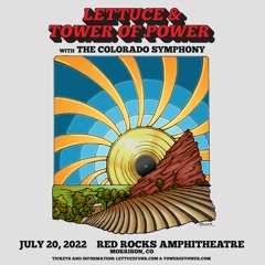 Lettuce - Larimar (with The Colorado Symphony Orchestra) 7/20/22 Red Rocks Amphitheatre