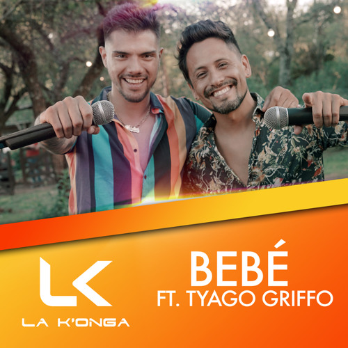 Bebé (Single) [feat. Tyago Griffo]