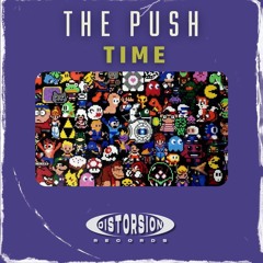 TIME - THE PUSH (DISTORSION RECORDS) OUT NOW