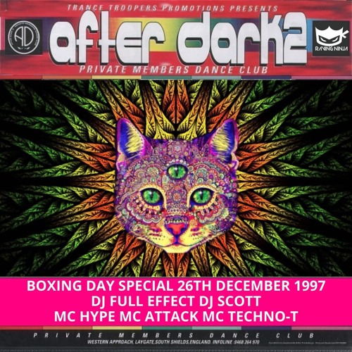 After Dark 2 26-12-1997 Boxing Day Special Dj Full Effect Mc Attack (Techno Taskforce)