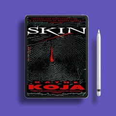 Skin by Kathe Koja. Freebie Alert [PDF]