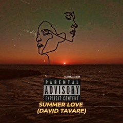 David Tavare - Summer Love (slowed &reverb)