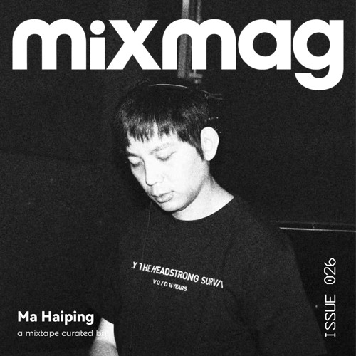 Ma Haiping - Mixmag China