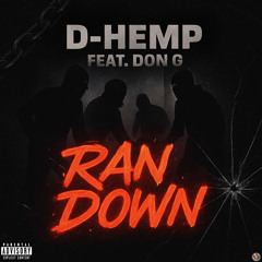 D-Hemp - Ran Down (feat. Don G)
