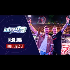 Rebelion - Full Liveset - Intents Festival 2024